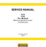 New Holland L218 Tier 4B (final) Skid Steer Loader Service Repair Manual PIN NEM476231 and above