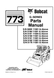 Bobcat 773 G Series Skid Steer Loader Parts Catalogue Manual (S/N 5181 11004 & Above )