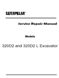 Caterpillar Cat 320D2 Excavator (Prefix YEA) Service Repair Manual (YEA00001 and up)