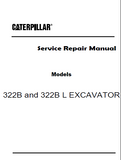 Caterpillar Cat 322B L EXCAVATOR (Prefix 8MR) Service Repair Manual (8MR00001 and up)