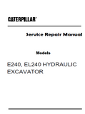 Caterpillar Cat EL240 HYDRAULIC EXCAVATOR (Prefix 4JF) Service Repair Manual (4JF00001 and up)