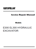 Caterpillar Cat EL300 HYDRAULIC EXCAVATOR (Prefix 2CF) Service Repair Manual (2CF00001 and up)