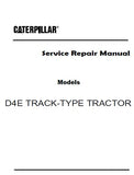 Caterpillar Cat D4E TRACK-TYPE TRACTOR (Prefix 27X) Service Repair Manual (27X00918 and up)