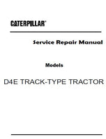 Caterpillar Cat D4E TRACK-TYPE TRACTOR (Prefix 27X) Service Repair Manual (27X00001-00917)