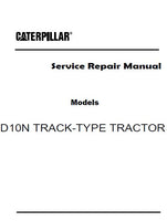 Caterpillar Cat D10N TRACK-TYPE TRACTOR (Prefix 2YD) Service Repair Manual (2YD00001 and up)