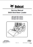Bobcat S650 Skid Steer Loader Service Repair Manual (S/N B2LA11001 and Above)
