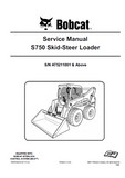 Bobcat S750 Skid Steer Loader Service Repair Manual (S/N AT5211001 and Above)