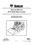 Bobcat S770 Skid Steer Loader Service Repair Manual (S/N AT5A11001 and Above)