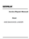 Caterpillar Cat 430E BACKHOE LOADER (Prefix SWC) Service Repair Manual (SWC00001 and up)