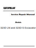 Caterpillar Cat 323D LN Excavator (Prefix RAC) Service Repair Manual (RAC00001 and up)
