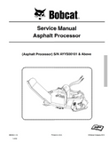 Bobcat Asphalt Processor Service Repair Manual S/N AYYS00101 AND Above