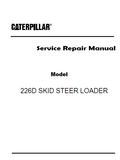 Caterpillar Cat 226D SKID STEER LOADER (Prefix HRD) Service Repair Manual (HRD00001 and up)