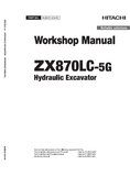 HITACHI ZAXIS ZX 870LC-5G EXCAVATOR Service Repair Manual