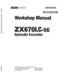HITACHI ZAXIS ZX 670LC-5G EXCAVATOR Service Repair Manual