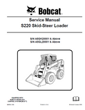 BOBCAT S220 SKID STEER LOADER Service Repair Manual S/N A5GL20001 & Above