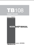 Takeuchi TB108 Compact Excavator Service Repair Workshop Manual (Serial No. 10810004 and up)