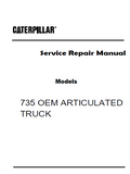 Caterpillar Cat 735 OEM ARTICULATED TRUCK (Prefix WWC) Service Repair Manual (WWC00001 and up)