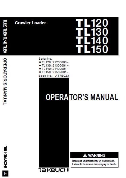 Takeuchi TL120 Crawler Loader Operator manual SN: 21200008 and up