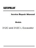 Caterpillar Cat 312C Excavator (Prefix BWH) Service Repair Manual (BWH00001 and up)