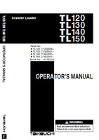 Takeuchi TL150 Crawler Loader Operator manual SN: 21502001 and up