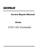 Caterpillar Cat 313F LGC Excavator (Prefix HDK) Service Repair Manual (HDK00001 and up)