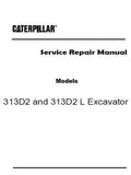Caterpillar Cat 313D2 L Excavator (Prefix LCY) Service Repair Manual (LCY00001 and up)