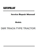 Caterpillar Cat D6R TRACK-TYPE TRACTOR (Prefix 7DR) Service Repair Manual (7DR00001 and up)
