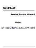 Caterpillar Cat 5110B MINING EXCAVATOR (Prefix AAK) Service Repair Manual (AAK00001 and up)
