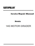 Caterpillar Cat 14G Motor Grader (Prefix 96U) Service Repair Manual (96U07046 and up)