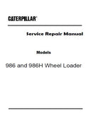 Caterpillar Cat 986 Wheel Loader (Prefix 986) Service Repair Manual (98600001 and up)