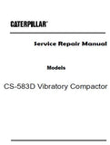 Caterpillar Cat CS-583D Vibratory Compactor (Prefix 2CZ) Service Repair Manual (2CZ00001 and up)