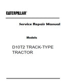 Caterpillar Cat D10T2 TRACK-TYPE TRACTOR (Prefix JJW) Service Repair Manual (JJW00001 and up)