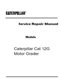 Caterpillar Cat 12G MOTOR GRADER (Prefix 61M) Service Repair Manual (61M00001-02628)