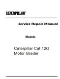 Caterpillar Cat 12G Motor Grader (Prefix 3PL) Service Repair Manual (3PL00001 and up)