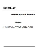 Caterpillar Cat 12H ES MOTOR GRADER (Prefix 2LR) Service Repair Manual (2LR00001 and up)