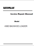 Caterpillar Cat 438D BACKHOE LOADER (Prefix BPN) Service Repair Manual (BPN00001-00475)