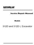 Caterpillar Cat 312D Excavator (Prefix JBC) Service Repair Manual (JBC00001 and up)