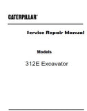 Caterpillar Cat 312E Excavator (Prefix GAC) Service Repair Manual (GAC00001 and up)