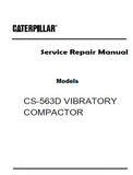 Caterpillar Cat CS-563D VIBRATORY COMPACTOR (Prefix 1SZ) Service Repair Manual (1SZ00001 and up)