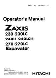 HITACHI ZAXIS 230, 230LC, 240H, 240LCH EXCAVATOR Operator manual SN:010001 and up