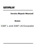 Caterpillar Cat 336F L Excavator (Prefix KFT) Service Repair Manual (KFT00001 and up)