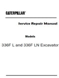 Caterpillar Cat 336F LN Excavator (Prefix NBS) Service Repair Manual (NBS00001 and up)