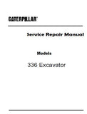 Caterpillar Cat 336 Excavator (Prefix SP9) Service Repair Manual (SP900001 and up)