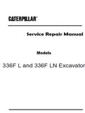 Caterpillar Cat 336F LN Excavator (Prefix WTZ) Service Repair Manual (WTZ00001 and up)