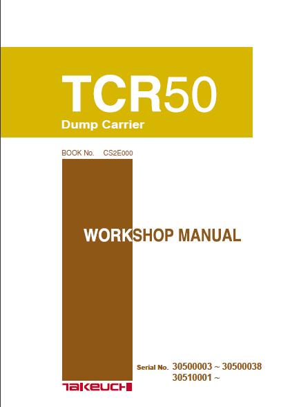 Takeuchi TCR50 Dump Carrier Service Repair Manual