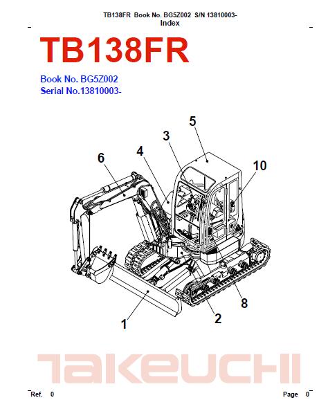 Takeuchi TB138FR Compact Excavator Parts Catalogue Manual (SN: 13810003 and up)