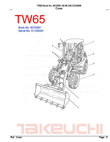 Takeuchi TW65 Wheel Loader Parts Catalogue Manual (SN: E103939 and up)
