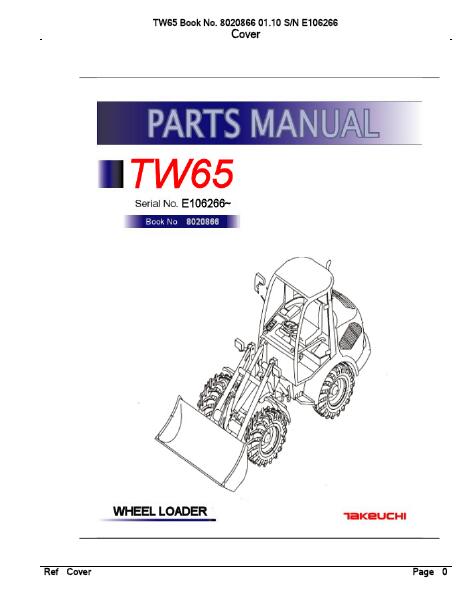 Takeuchi TW65 Wheel Loader Parts Catalogue Manual (SN: E106266 and up)