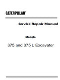 Caterpillar Cat 375 L Excavator (Prefix 8WJ) Service Repair Manual (8WJ00001 and up)
