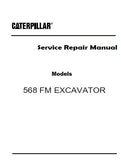 Caterpillar Cat 568 FM EXCAVATOR (Prefix YJX) Service Repair Manual (YJX00001 and up)